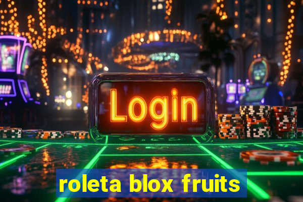 roleta blox fruits